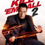 دانلود فیلم همه‌شان را بکش 2 Kill Em All 2 2024 با دوبله فارسی