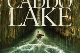 دانلود فیلم سینمایی راز دریاچه با دوبله فارسی Caddo Lake 2024