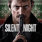دانلود  فیلم شب آرام با دوبله فارسی Silent Night 2023