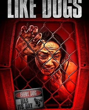 دانلود فیلم Like Dogs 2021 با زیرنویس چسبیده