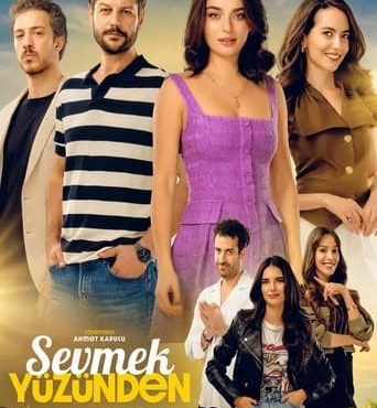 دانلود فیلم sevmek yuzunden به خاطر عشق  2024