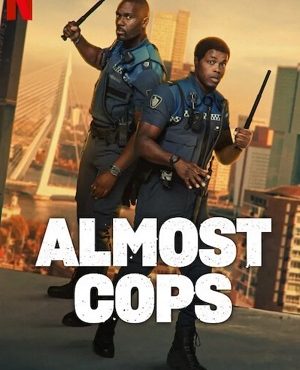 دانلود فیلم Almost Cops 2025 2025 تقریباً پلیس‌ با دوبله فارسی