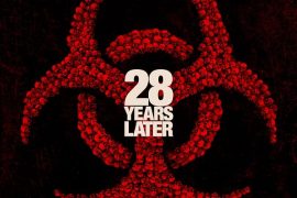 دانلود فیلم Years Later 2025 28 بیست و هشت سال بعد با دوبله فارسی