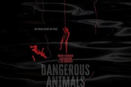 دانلود فیلم Dangerous Animals 2025 حیوانات خطرناک بادوبله فارسی