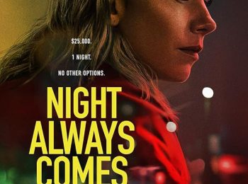 دانلود فیلم Night Always Comes 2025 شب همیشه از راه می‌رسد با زیرنویس فارسی