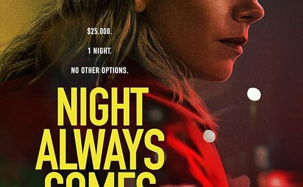 دانلود فیلم Night Always Comes 2025 شب همیشه از راه می‌رسد با زیرنویس فارسی