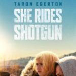 دانلود فیلم She Rides Shotgun 2025 او شاتگان به همراه دارد با زیرنویس فارسی