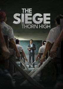 The siege at thorn high 2025