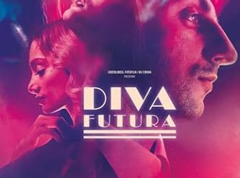 دانلود فیلم Diva Futura 2024 دیوا فوتورا با زیرنویس فارسی