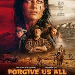 دانلود فیلم همه ما را ببخش Forgive Us All 2025