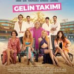 دانلود فیلم تیم عروس  Gelin Takimi زیرنویس چسبیده