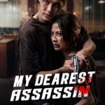 دانلود فیلم عزیزترین قاتل من My Dearest Assassin 2026