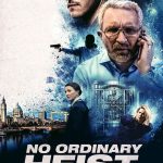 دانلود فیلم سرقتی متفاوت No Ordinary Heist  سرقتی متفاوت (2026) دوبله فارسی