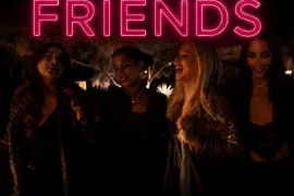 دانلود فیلم Find Your Friends 2025 دوستان خود را پیدا کنید