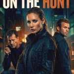 دانلود فیلم در تعقیب 2026 On the Hunt دوبله فارسی