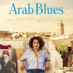 دانلود فیلم Arab Blues 2019 نغمه های عرب با زیرنویس فارسی
