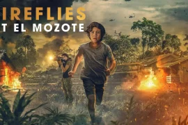 دانلود فیلم بازمانده روستای ال موزوته Fireflies at El Mozote