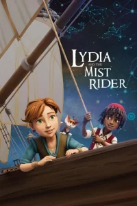 دانلود انیمیشن لیدیا و راز دریای مه آلود 2026 Lydia and the Mist Rider با دوبله فارسی