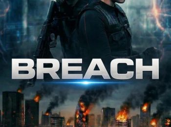 دانلود فیلم شکاف 2026 Breach با دوبله فارسی