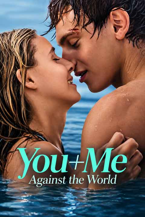 دانلود فیلم تو و من – در برابر دنیا 2026 You+Me - Against the World