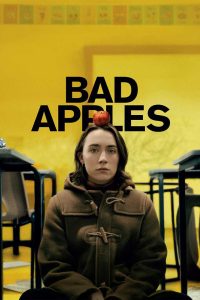 دانلود فیلم سیب‌ های فاسد 2026 Bad Apples 