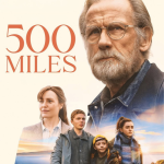 دانلود فیلم 500 مایل تا خانه 500 Miles با دوبله فارسی